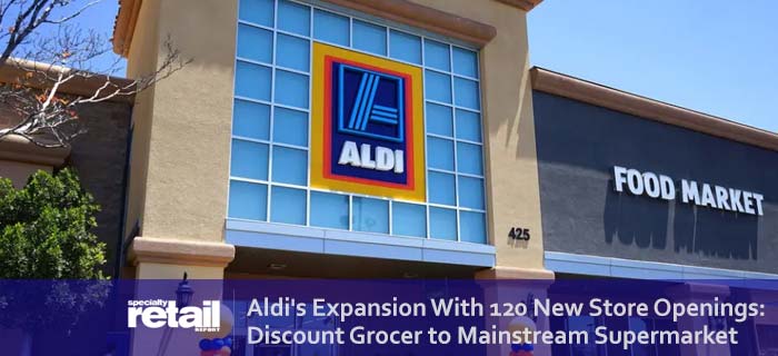 Aldis Expansion With 120 New Store Openings