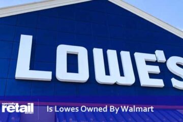 Lowes Owned By Walmart