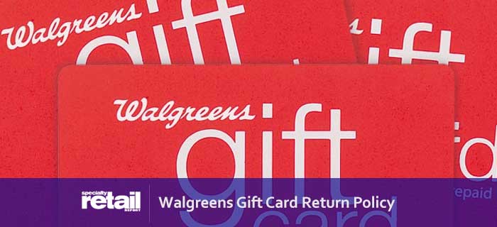 Walgreens Gift Card Return Policy