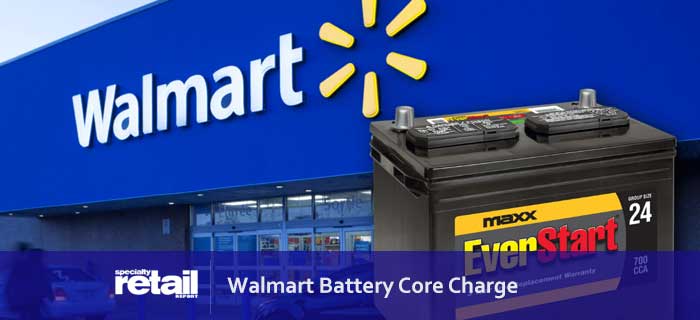 Walmart Battery Core Charge
