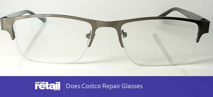 Costco Repair Glasses