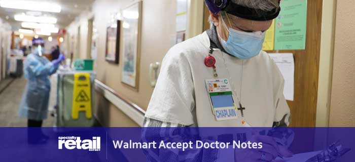 Walmart Accept Doctor Notes